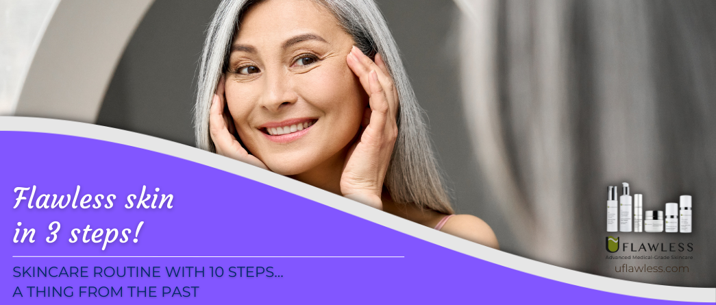 Flawless Skin in 3 Steps: Why 10-Step Skincare Routine Is No Longer Trending