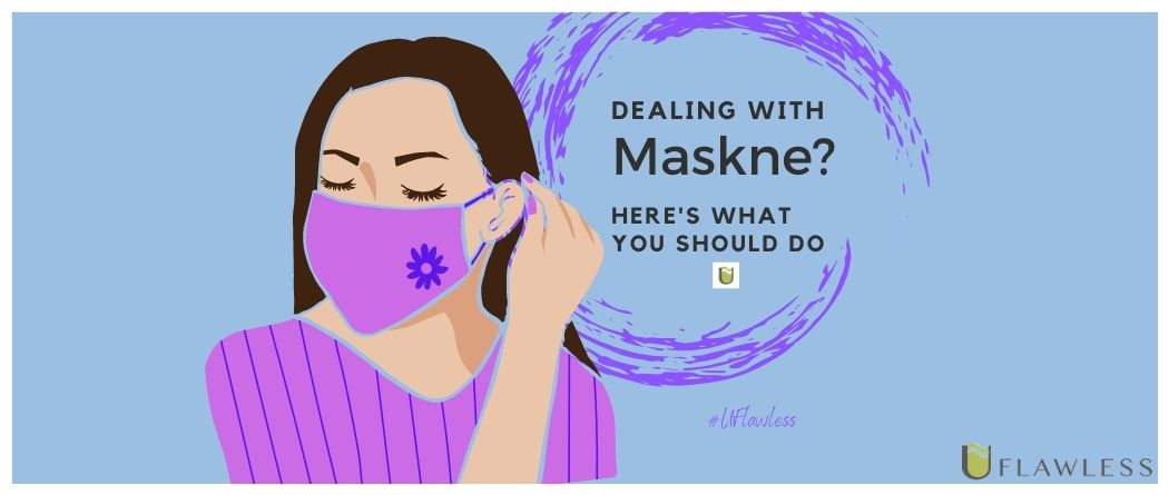 Maskne – Acne underneath the face mask – Prevent & Treat