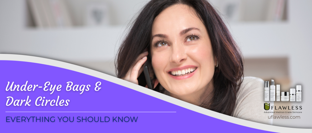 Everything You Need To Know About Under-Eye Bags