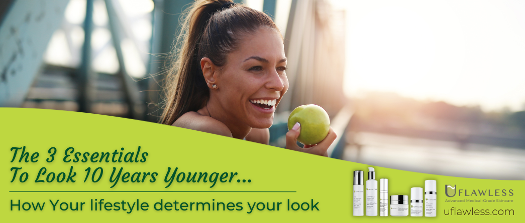 The 3 Essentials to Look 10 Years Younger