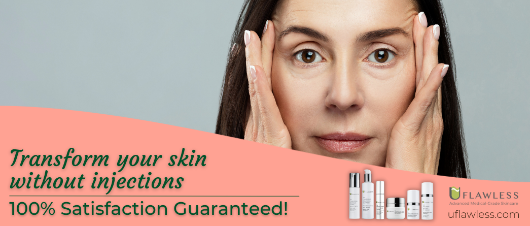 Transform Your Skin Without Injections!