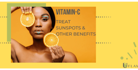 Vitamin C to treat sunspots and other benefits