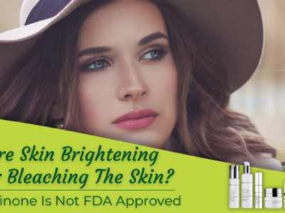 How Safe Are Skin Brightening Creams, For Bleaching The Skin